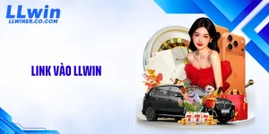 Link Vào LLWIN Mới Nhất: Cách Truy Cập Chuẩn Xác 2026